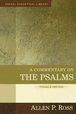 Cover: 9780825426667 | A Commentary on the Psalms | 90-150 | Allen Ross | Buch | Englisch