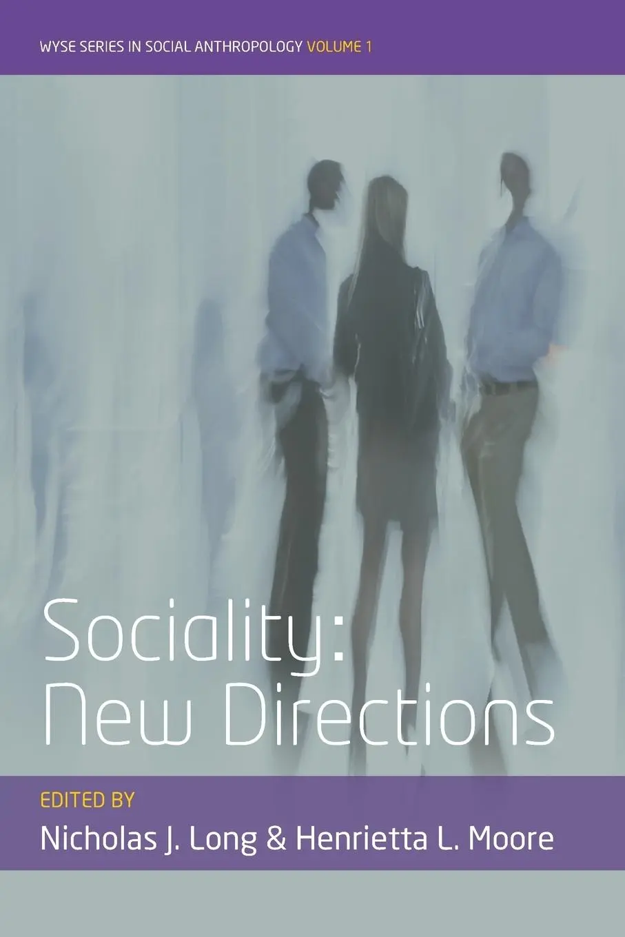 Cover: 9781782386667 | Sociality | New Directions | Nicholas J. Long (u. a.) | Taschenbuch