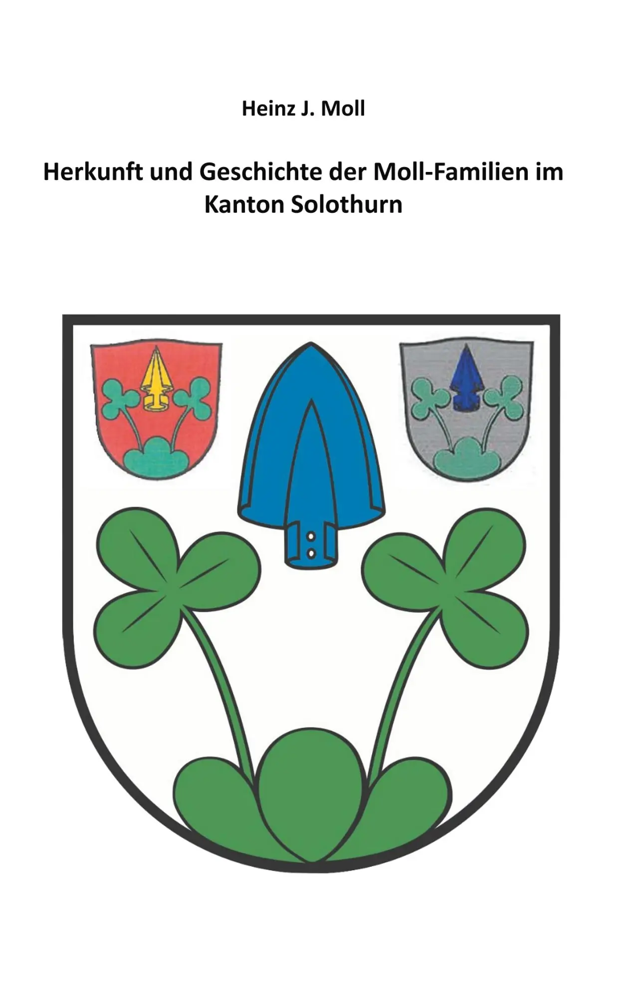 Cover: 9783752856767 | Herkunft und Geschichte der Moll-Familien im Kanton Solothurn | Moll
