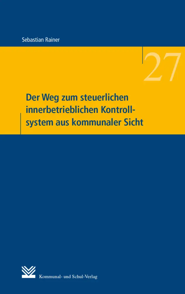Cover: 9783829316767 | Der Weg zum steuerlichen innerbetrieblichen Kontrollsystem aus...