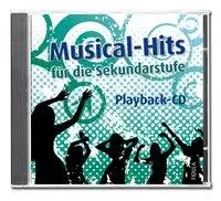 Cover: 9783872266767 | Playback-CD Musical-Hits Sek | 33 Playbacks zum gleichnamigen Buch