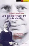 Cover: 9783933336767 | Von der Waterkant ins Frankenland | Walter Knevelkamp | Taschenbuch