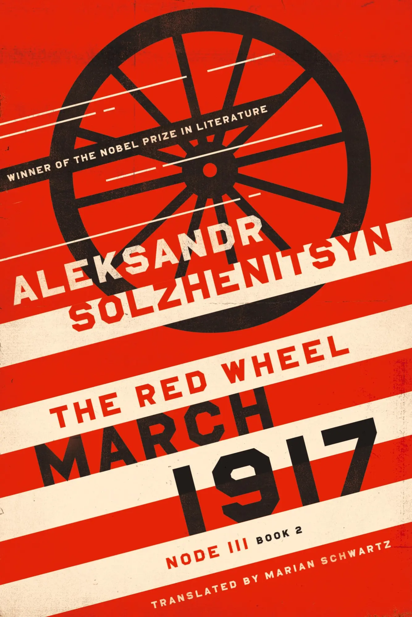 Cover: 9780268106867 | March 1917 | The Red Wheel, Node III, Book 2 | Aleksandr Solzhenitsyn