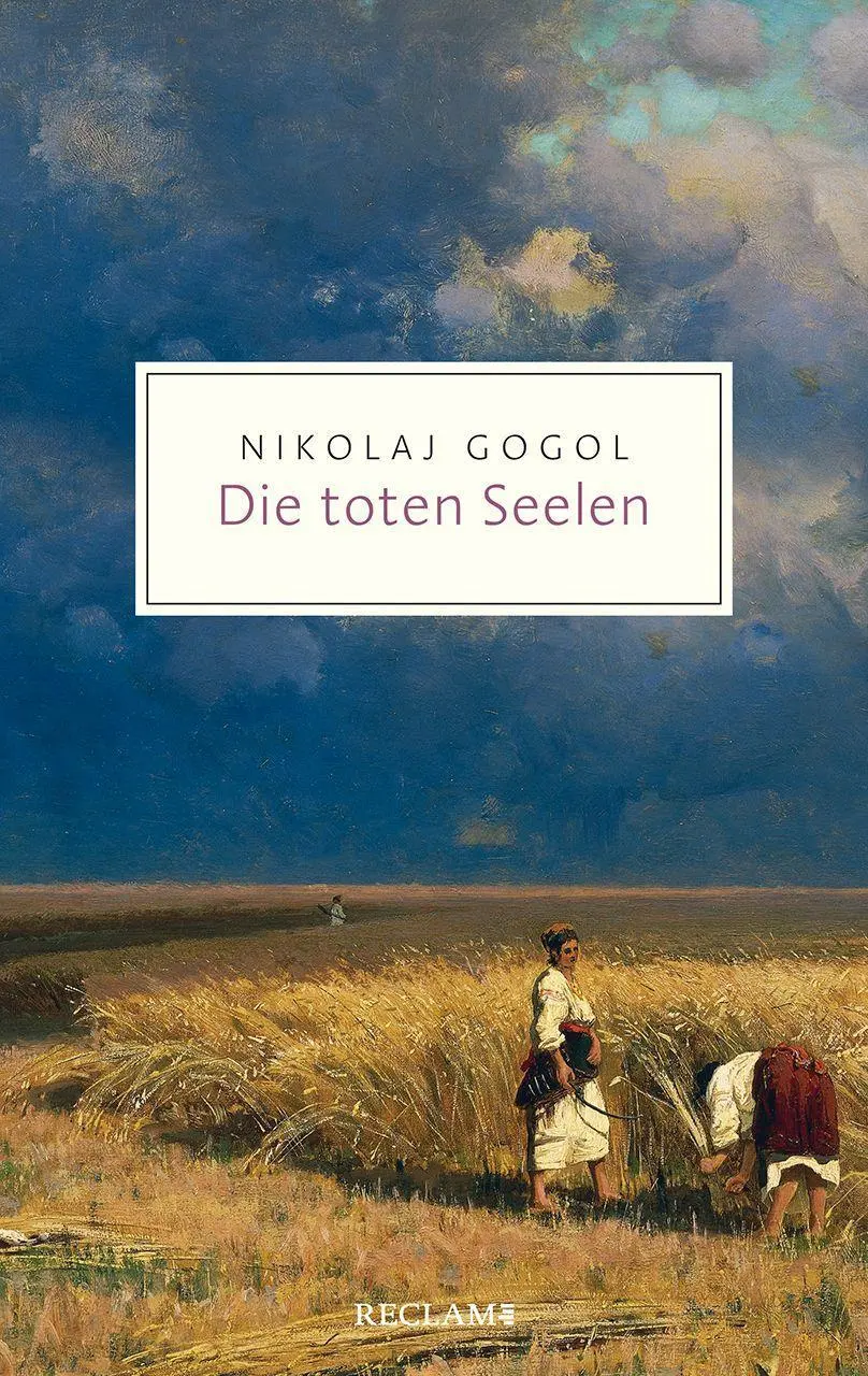 Cover: 9783150206867 | Die toten Seelen | Ein Poem | Nikolaj Gogol | Taschenbuch | 600 S.