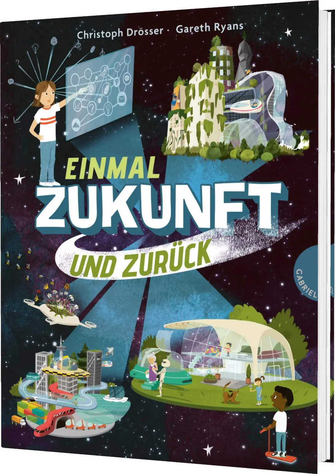 Cover: 9783522306867 | Einmal Zukunft und zurück | Kindersachbuch über die Welt von Morgen