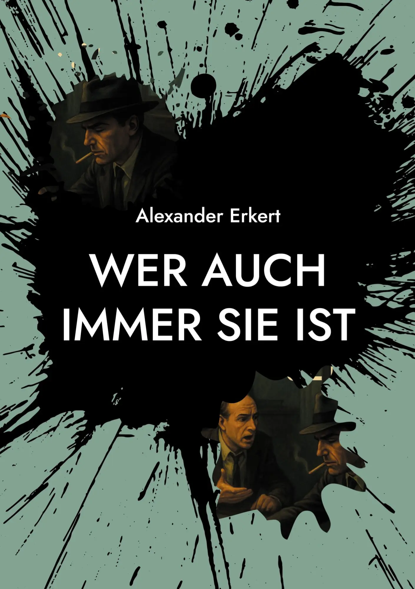 Cover: 9783695116867 | Wer auch immer sie ist | Alexander Erkert | Taschenbuch | 130 S.
