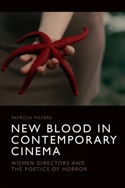 Cover: 9781474466967 | New Blood in Contemporary Cinema | Patricia Pisters | Taschenbuch