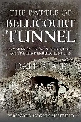 Cover: 9781526796967 | The Battle of Bellicourt Tunnel | Dale Blair | Taschenbuch | Englisch