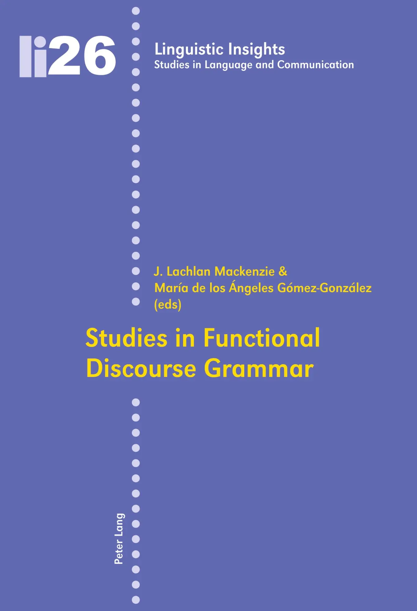 Studies in Functional Discourse Grammar (Linguistic Insights)