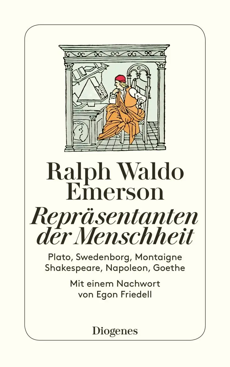 Cover: 9783257216967 | Repräsentanten der Menschheit | Sieben Essays | Ralph Waldo Emerson