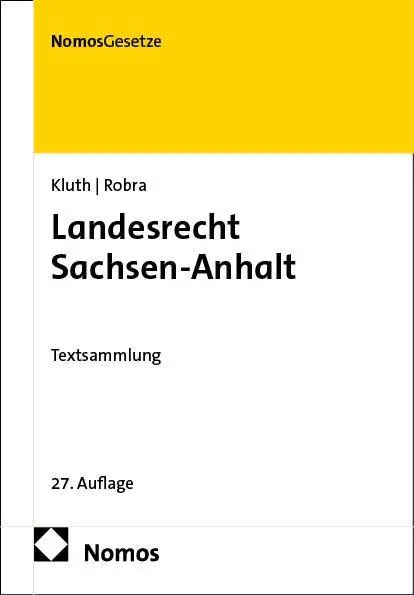Cover: 9783756036967 | Landesrecht Sachsen-Anhalt | Textsammlung | Winfried Kluth (u. a.)