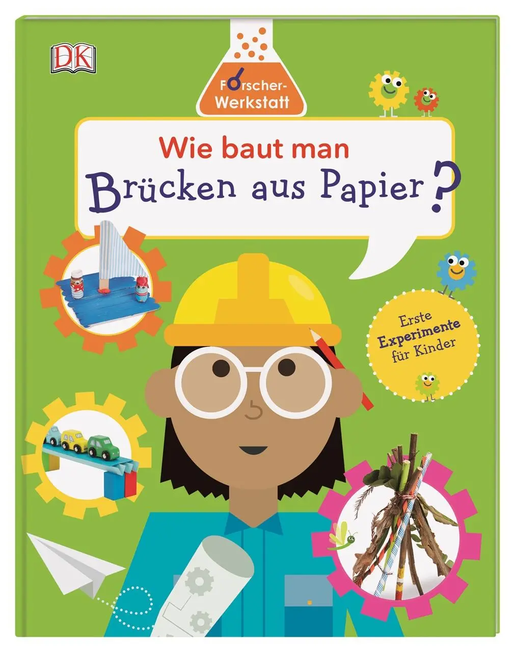 Cover: 9783831036967 | Wie baut man Brücken aus Papier? | DK Verlag - Kids | Buch | 48 S.