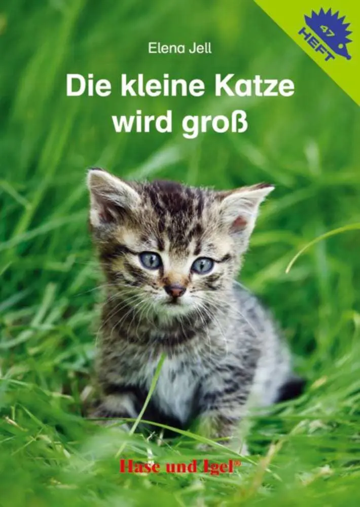 Cover: 9783867606967 | Die kleine Katze wird groß / Igelheft 47 | Elena Jell | Broschüre
