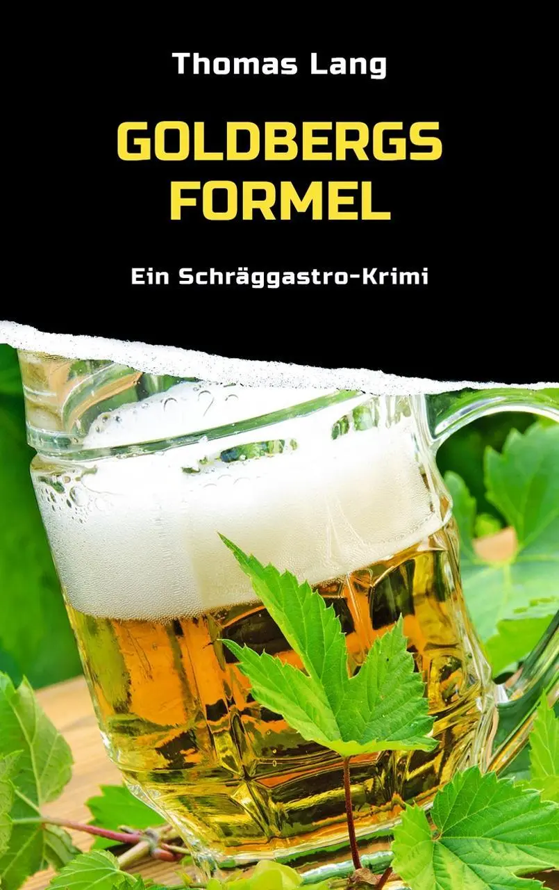 Cover: 9783886276967 | Goldbergs Formel | Ein Schräggastro-Krimi, Minkins zweiter Zufall