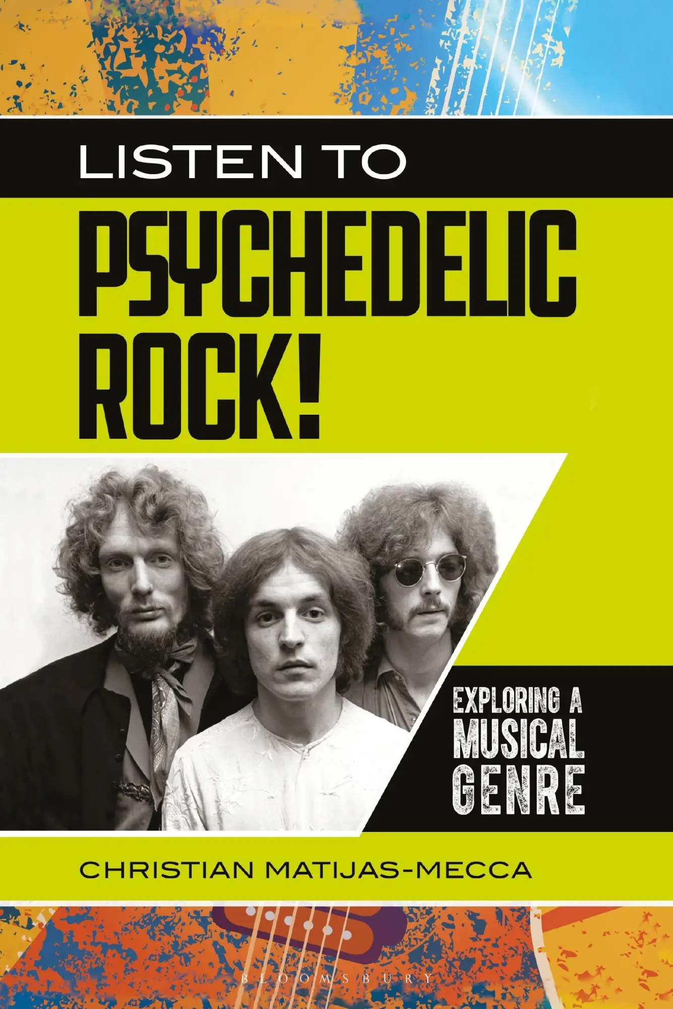 Cover: 9798765126967 | Listen to Psychedelic Rock! | Exploring a Musical Genre | Taschenbuch