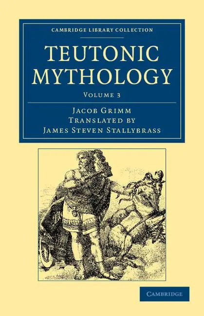 Cover: 9781108047067 | Teutonic Mythology | Jacob Ludwig Carl Grimm | Taschenbuch | Englisch