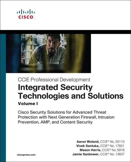 Cover: 9781587147067 | Integrated Security Technologies and Solutions - Volume I: Cisco...