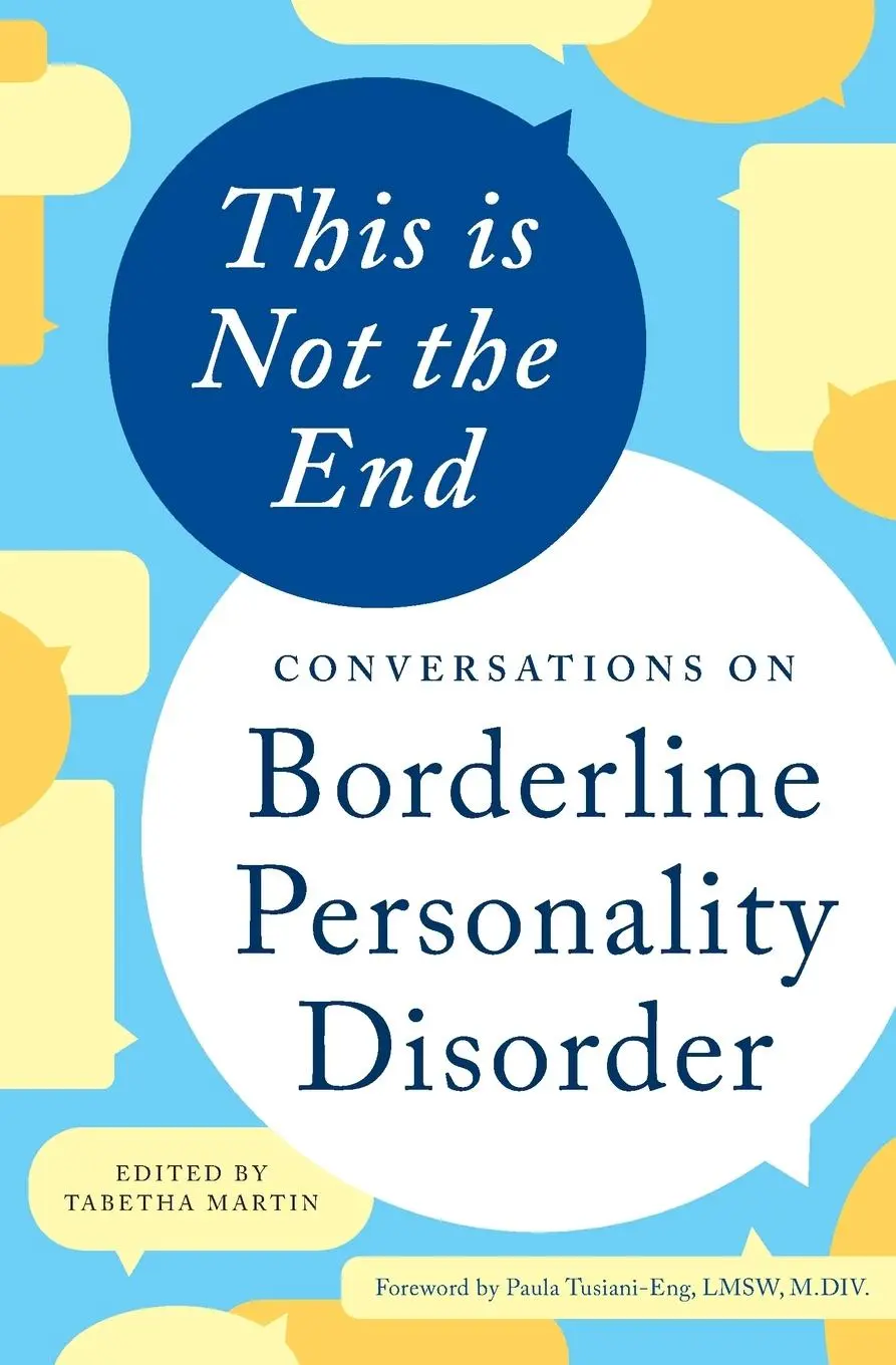 Cover: 9781623157067 | This is Not the End | Conversations on Borderline Personality Disorder
