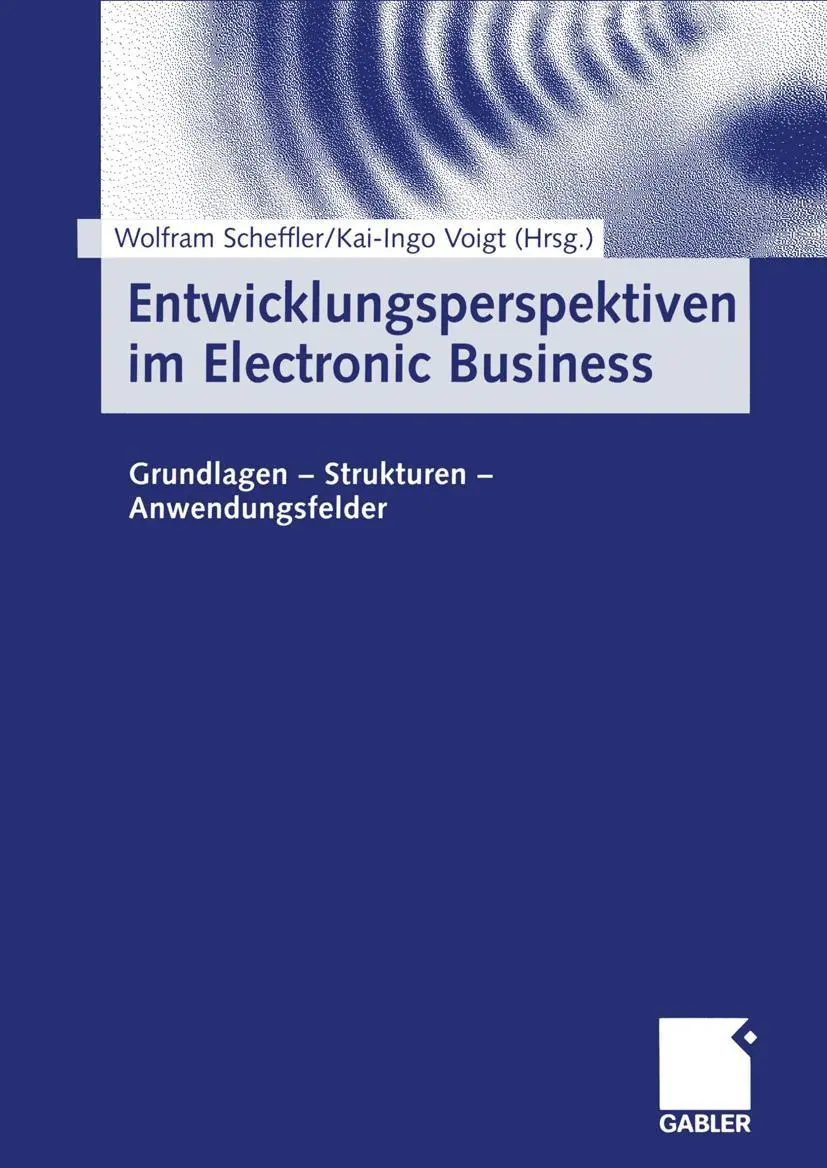 Cover: 9783409117067 | Entwicklungsperspektiven im Electronic Business | Scheffler (u. a.)