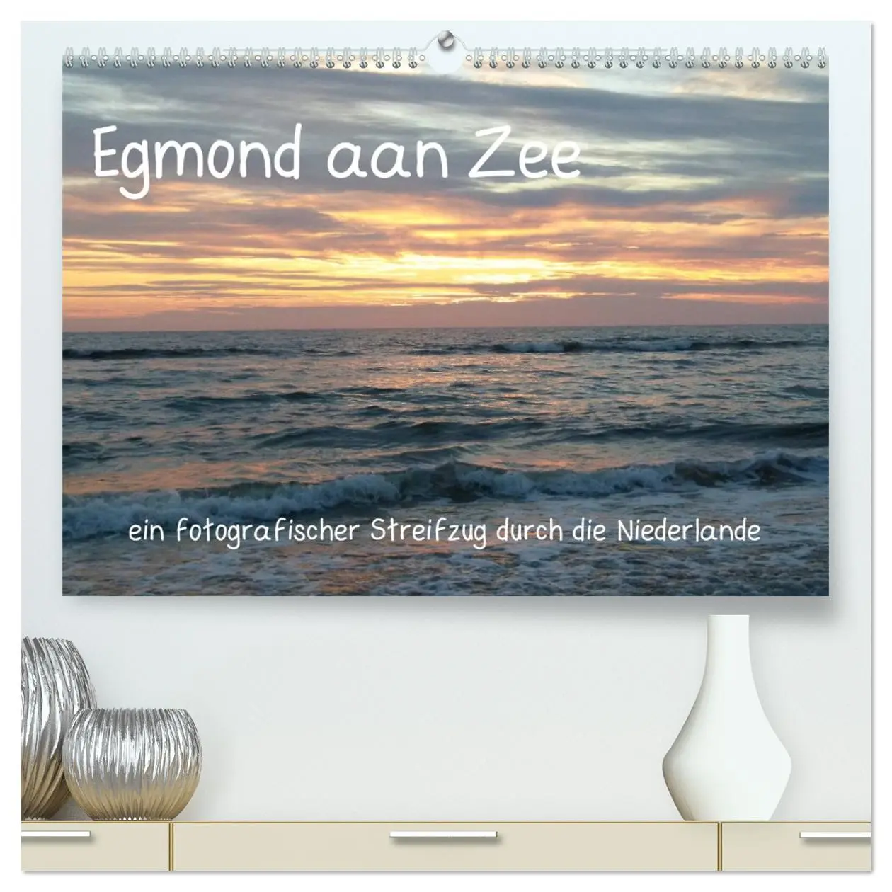 Cover: 9783457707067 | Egmond aan Zee (hochwertiger Premium Wandkalender 2026 DIN A2...