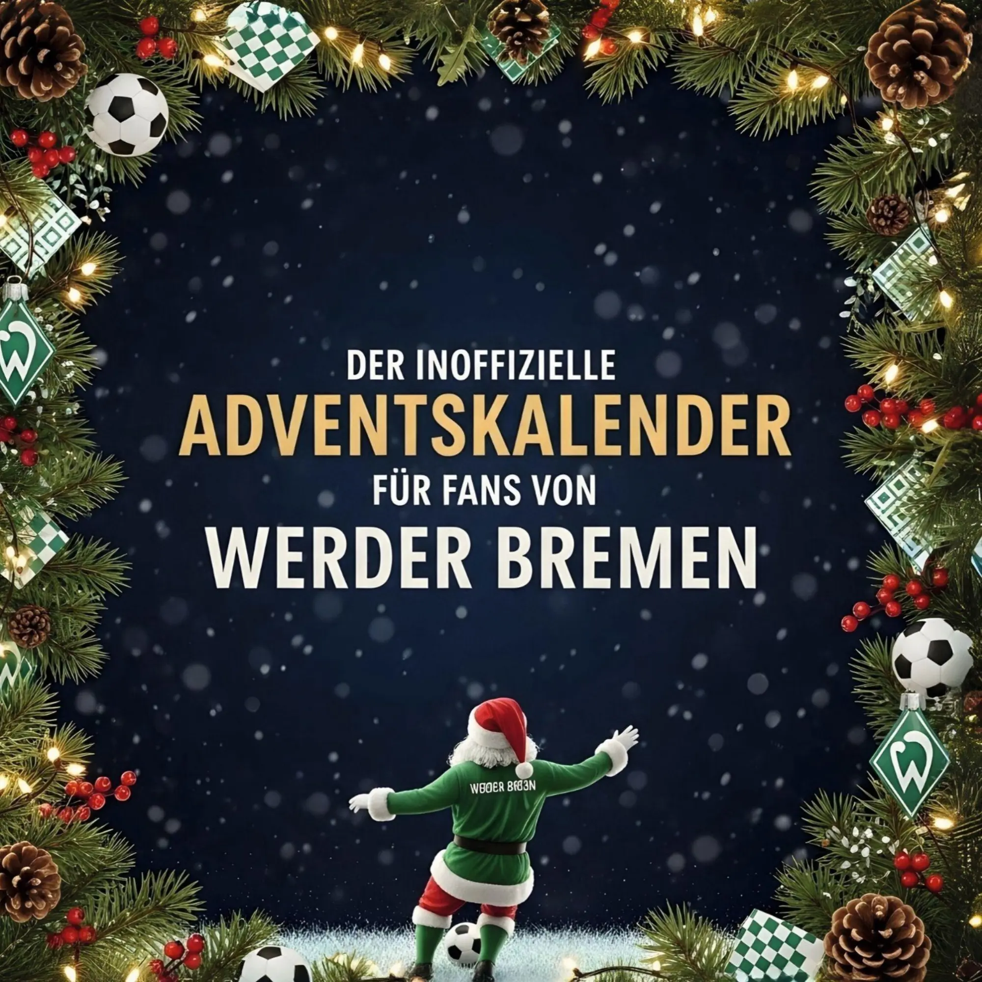 Cover: 9783695307067 | Der inoffizielle Adventskalender für Fans von Werder Bremen | Buch