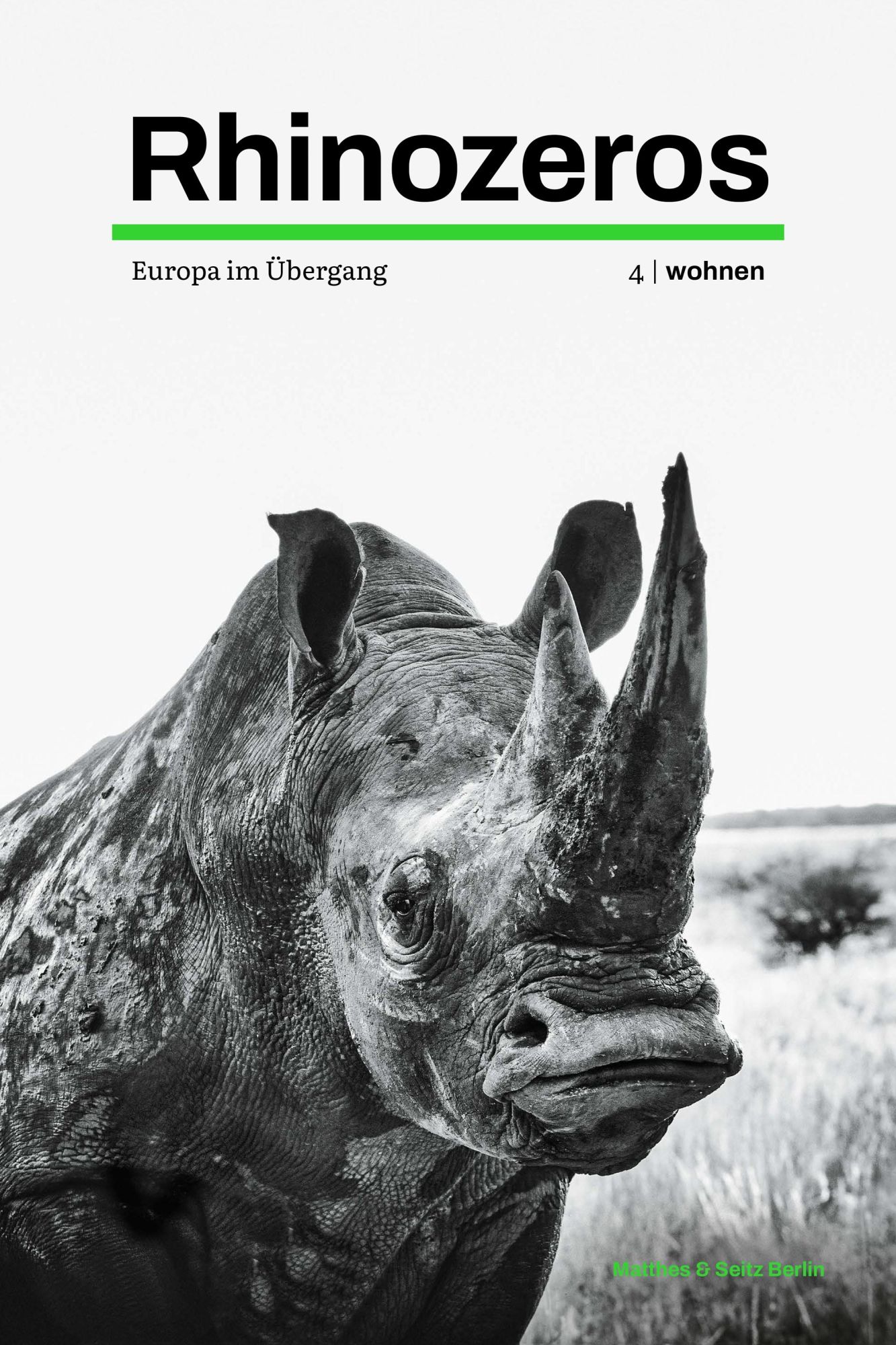 Cover: 9783751807067 | Rhinozeros 4 | Europa im Übergang wohnen 2024 | Messling (u. a.)