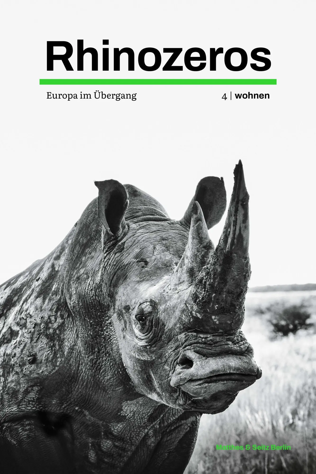Cover: 9783751807067 | Rhinozeros 4 | Europa im Übergang wohnen 2024 | Messling (u. a.)