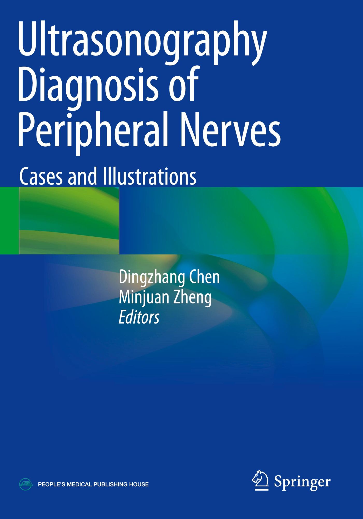 Cover: 9789811527067 | Ultrasonography Diagnosis of Peripheral Nerves | Minjuan Zheng (u. a.)