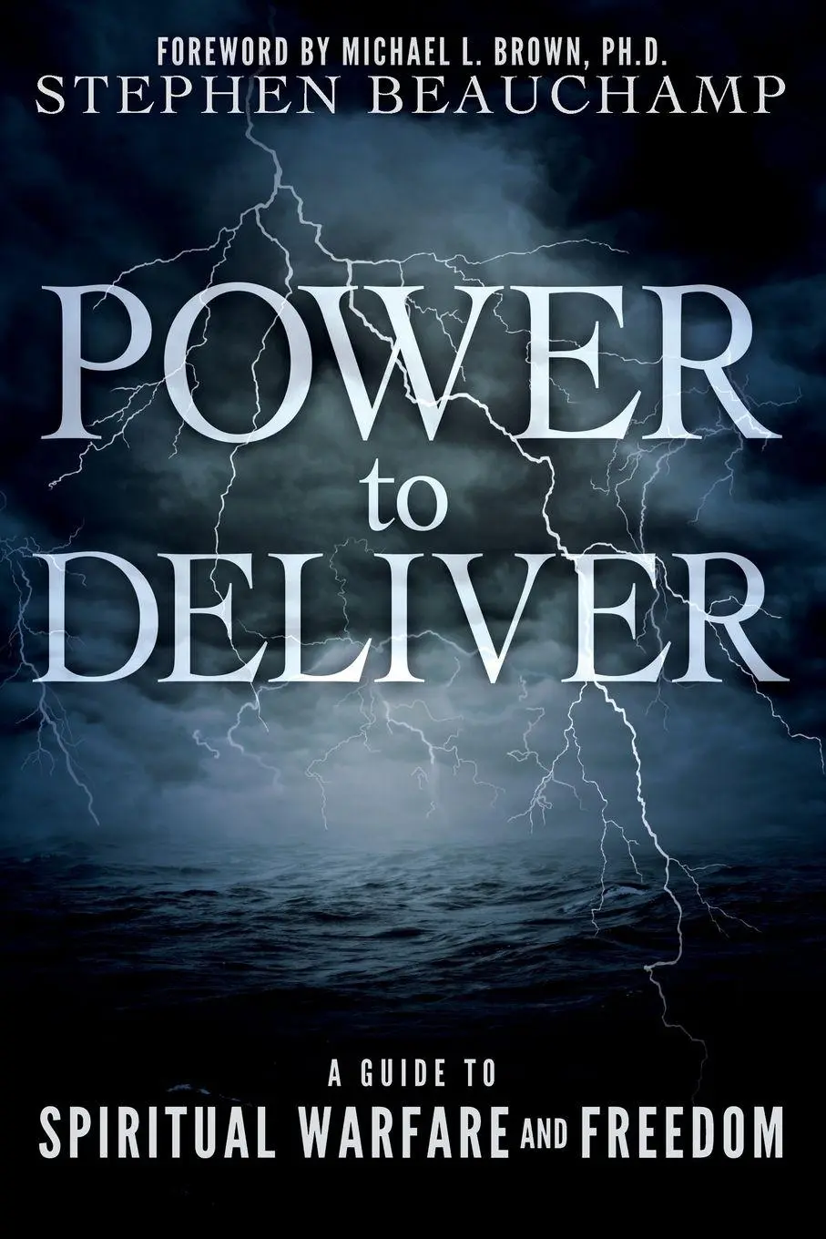 Cover: 9780768407167 | Power to Deliver | A Guide to Spiritual Warfare and Freedom | Buch
