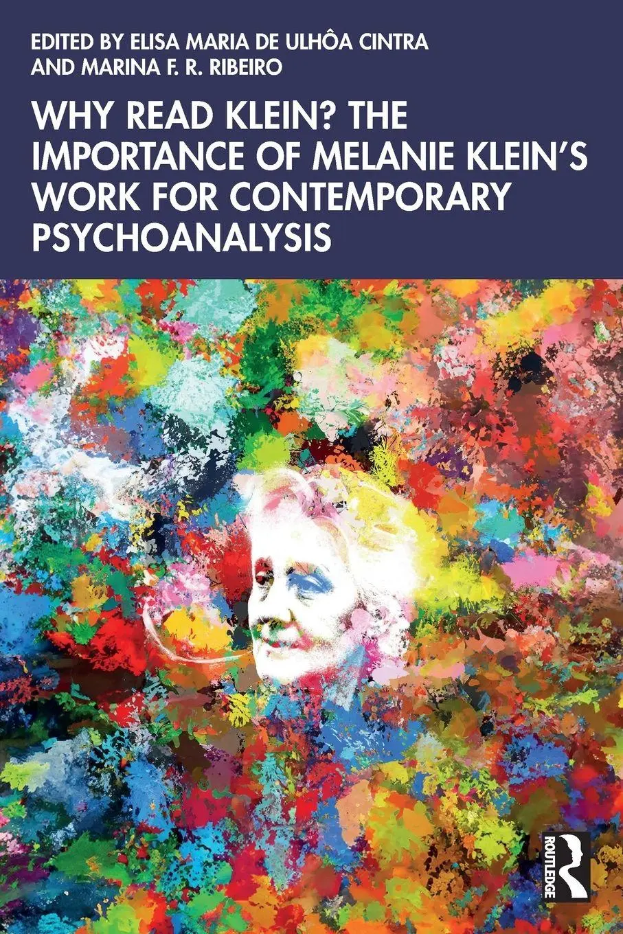 Cover: 9781032947167 | Why Read Klein? The Importance of Melanie Klein's work for...