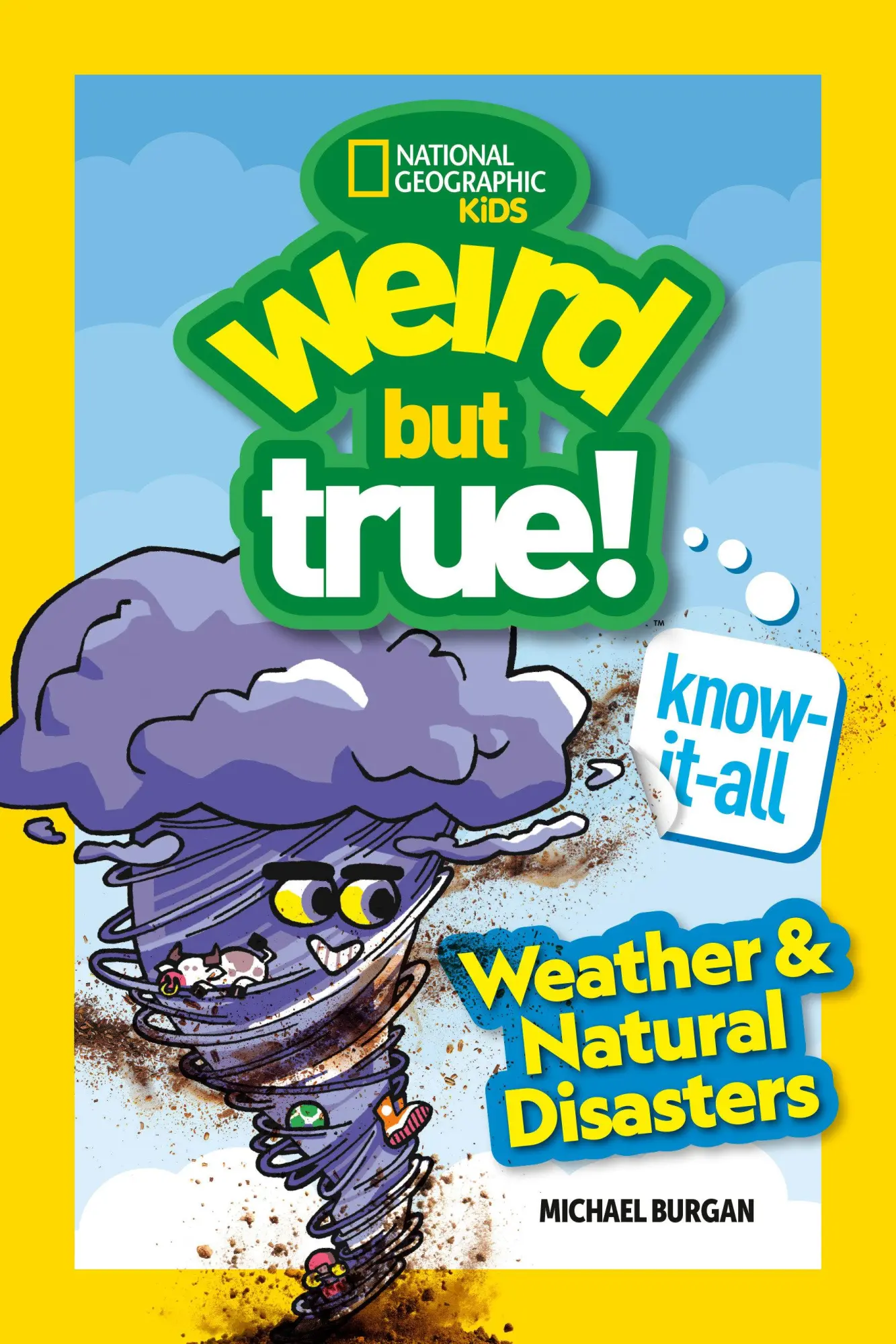 Cover: 9781426377167 | Weird But True! Know-It-All: Weather &amp; Natural Disasters | Taschenbuch