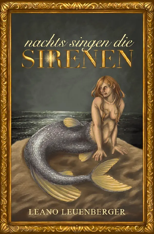 Cover: 9783565777167 | Nachts singen die Sirenen | DE | Leano Leuenberger | Taschenbuch