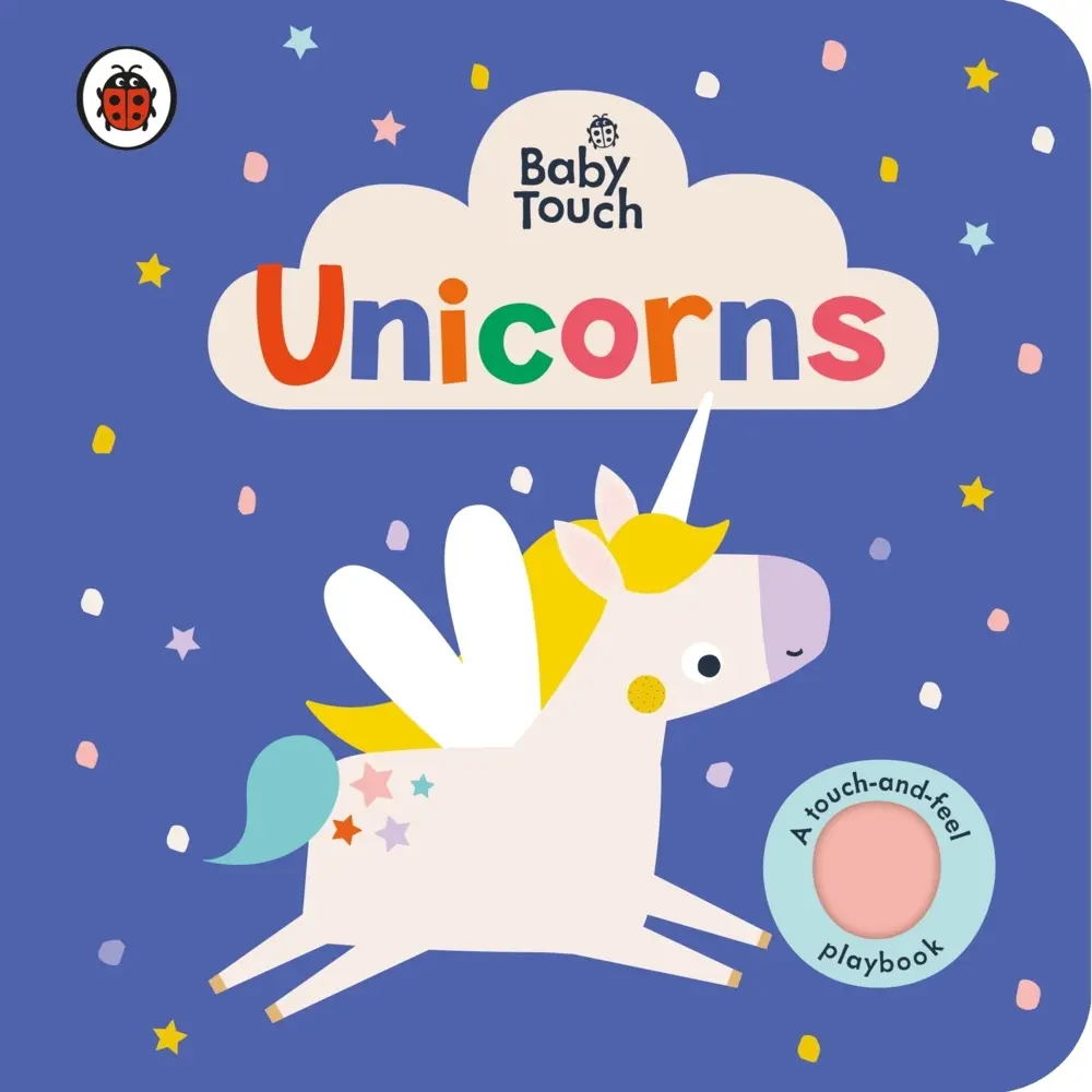 Cover: 9780241547267 | Baby Touch: Unicorns | A touch-and-feel playbook | Ladybird | Buch