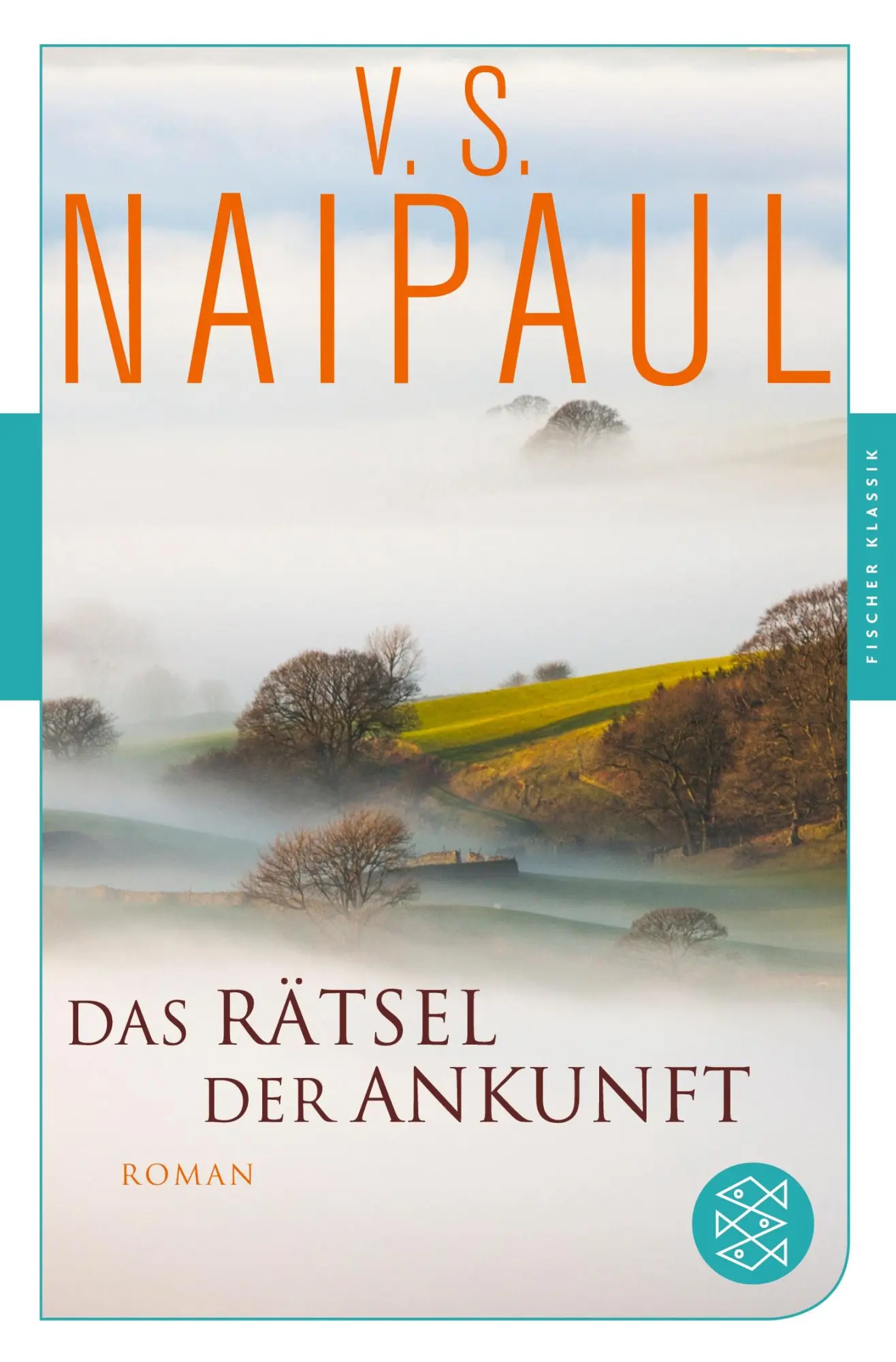 Cover: 9783596907267 | Das Rätsel der Ankunft | Roman | V. S. Naipaul | Taschenbuch | 448 S.