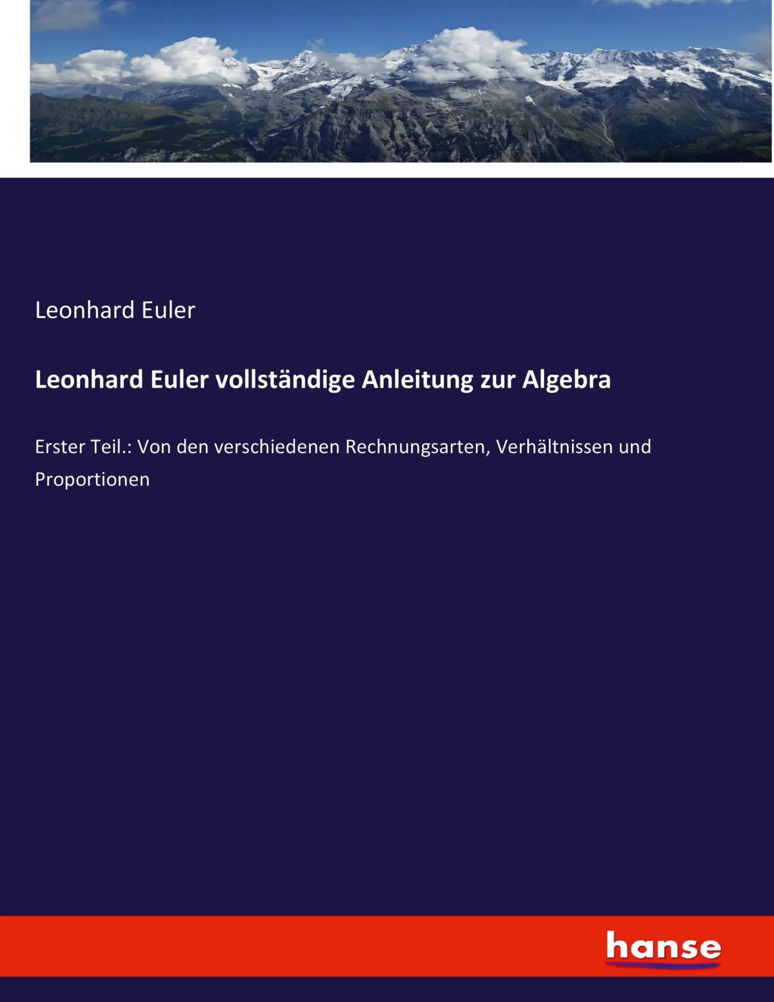 Cover: 9783744647267 | Leonhard Euler vollständige Anleitung zur Algebra | Leonhard Euler