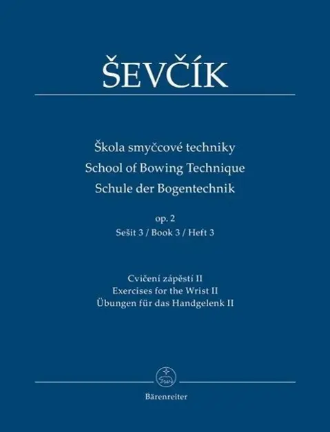 Cover: 9790260107267 | School Of Bowing Technique Op 2 Book 3 | Übungen für das Handgelenk II