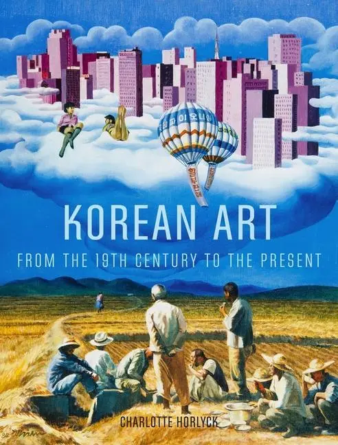 Cover: 9781780237367 | Korean Art from the 19th Century to the Present | Charlotte Horlyck