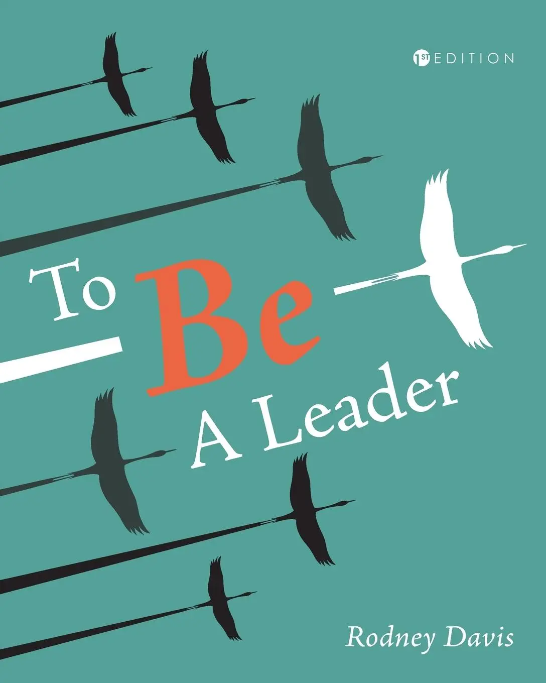 Cover: 9781793587367 | To Be a Leader | Rodney Davis | Taschenbuch | Englisch | 2024