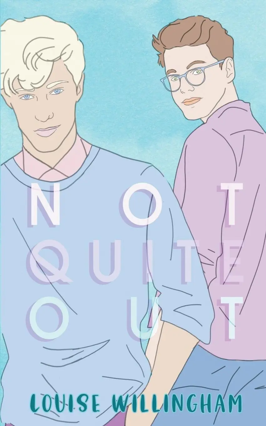 Cover: 9781916337367 | Not Quite Out | Louise Willingham | Taschenbuch | Englisch | 2021
