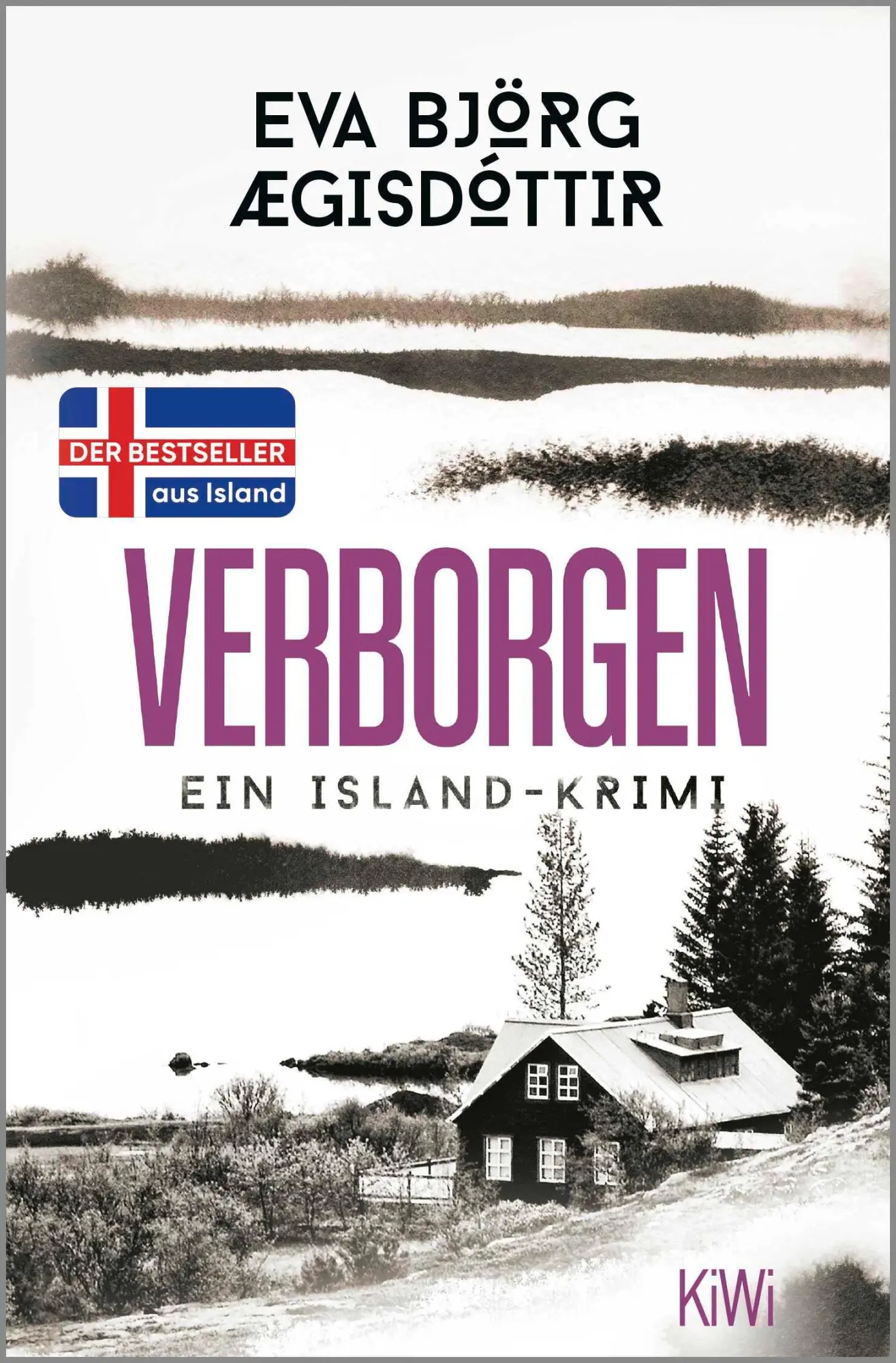Cover: 9783462007367 | Verborgen | Ein Island-Krimi | Eva Björg Ægisdóttir | Taschenbuch