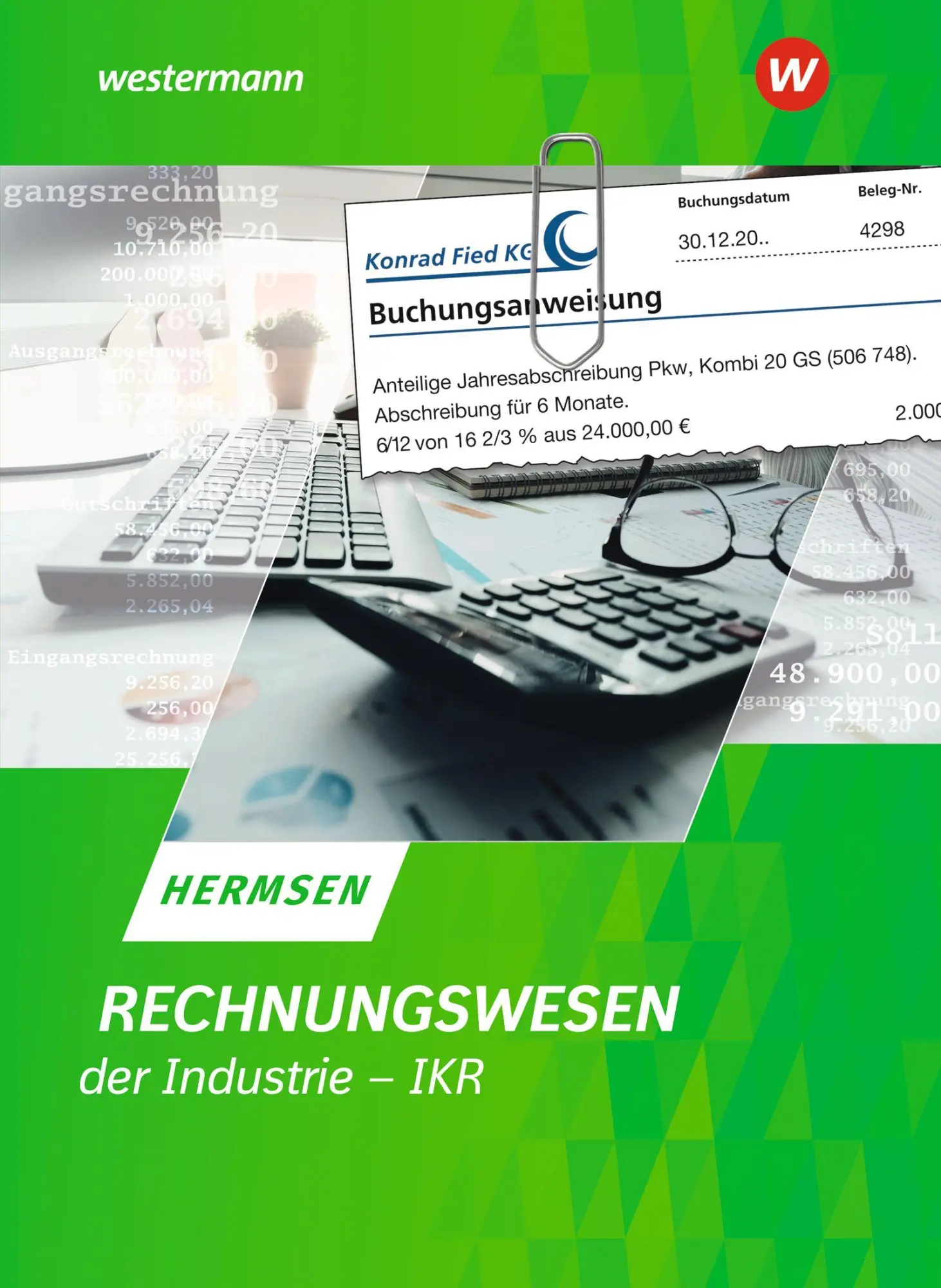 Cover: 9783804577367 | Rechnungswesen der Industrie - IKR. Schulbuch | Jürgen Hermsen | Buch