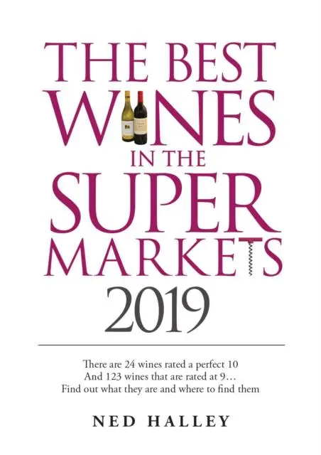 Cover: 9780572047467 | Best Wines in the Supermarket 2019 | Ned Halley | Taschenbuch | 2018