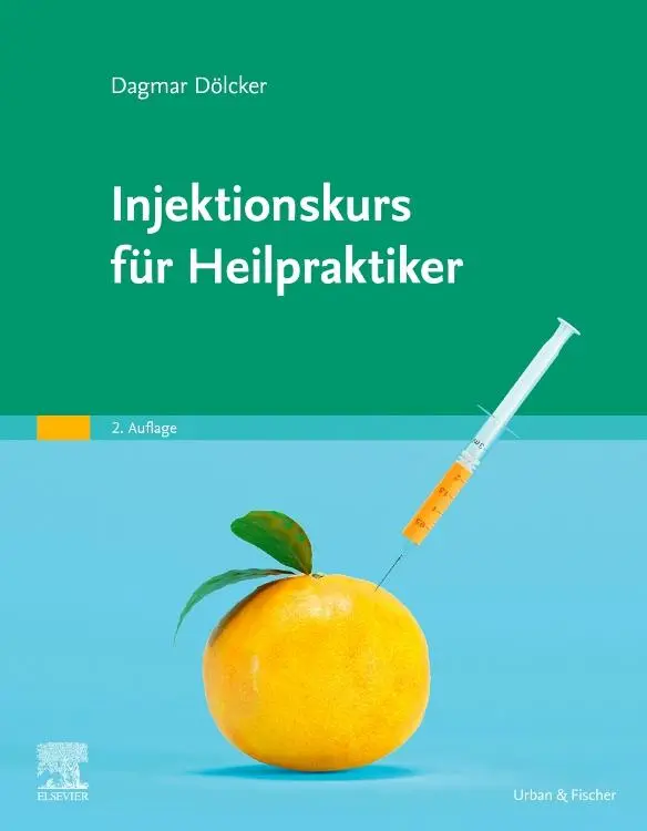 Cover: 9783437587467 | Injektionskurs für Heilpraktiker | Dagmar Dölcker | Taschenbuch | VIII