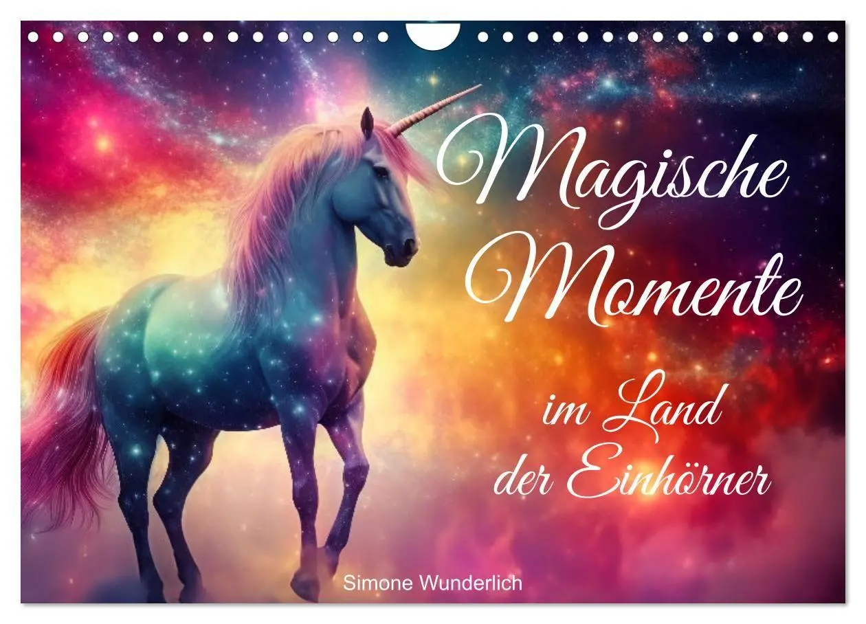 Cover: 9783569187467 | Magische Momente im Land der Einhörner (Wandkalender 2027 DIN A4...