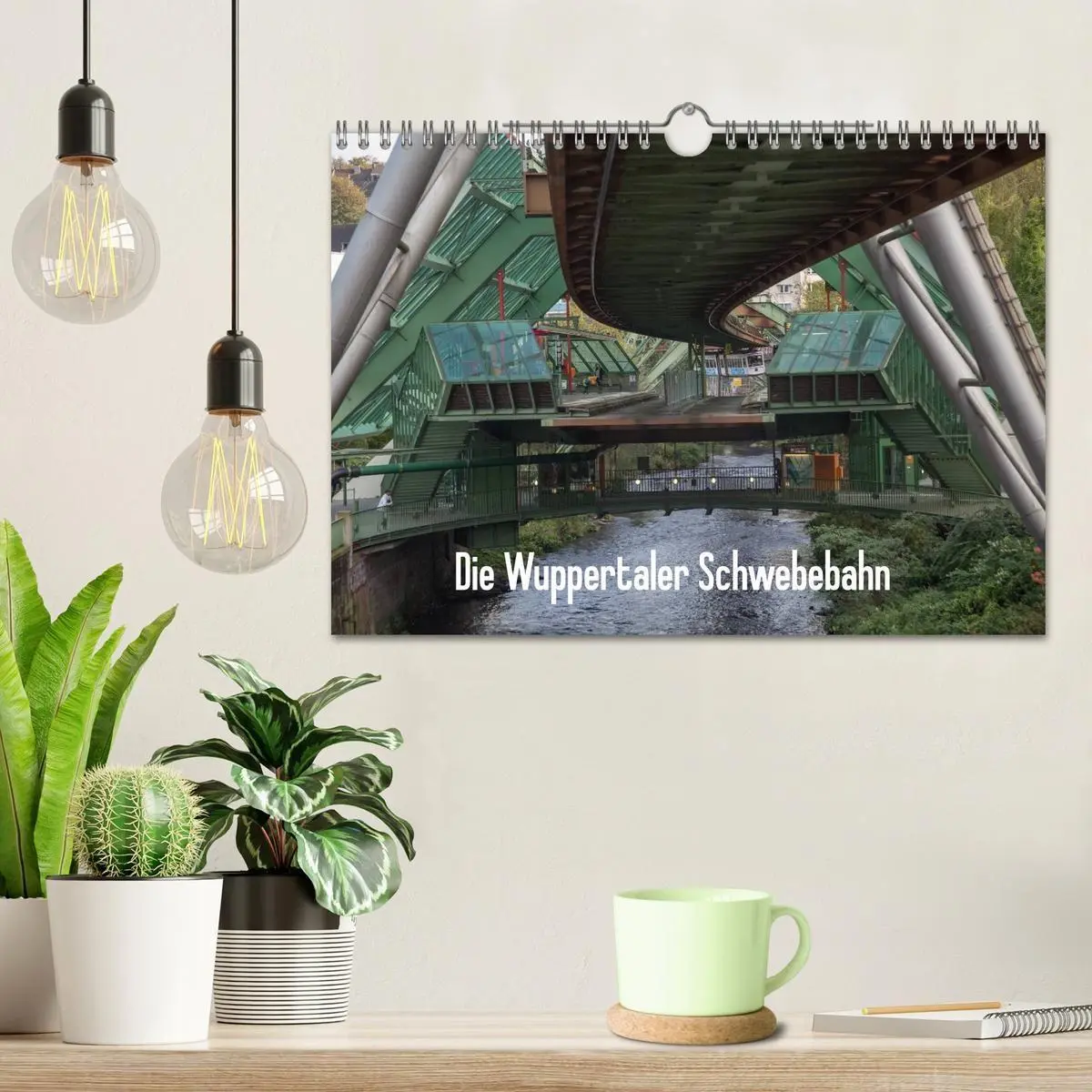 Bild: 9783569947467 | Die Wuppertaler Schwebebahn (Wandkalender 2027 DIN A4 quer),...