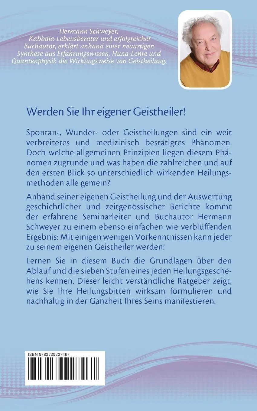 Rückseite: 9783739227467 | Das Geheimnis der Geistheilung | Hermann Schweyer | Taschenbuch | 2016