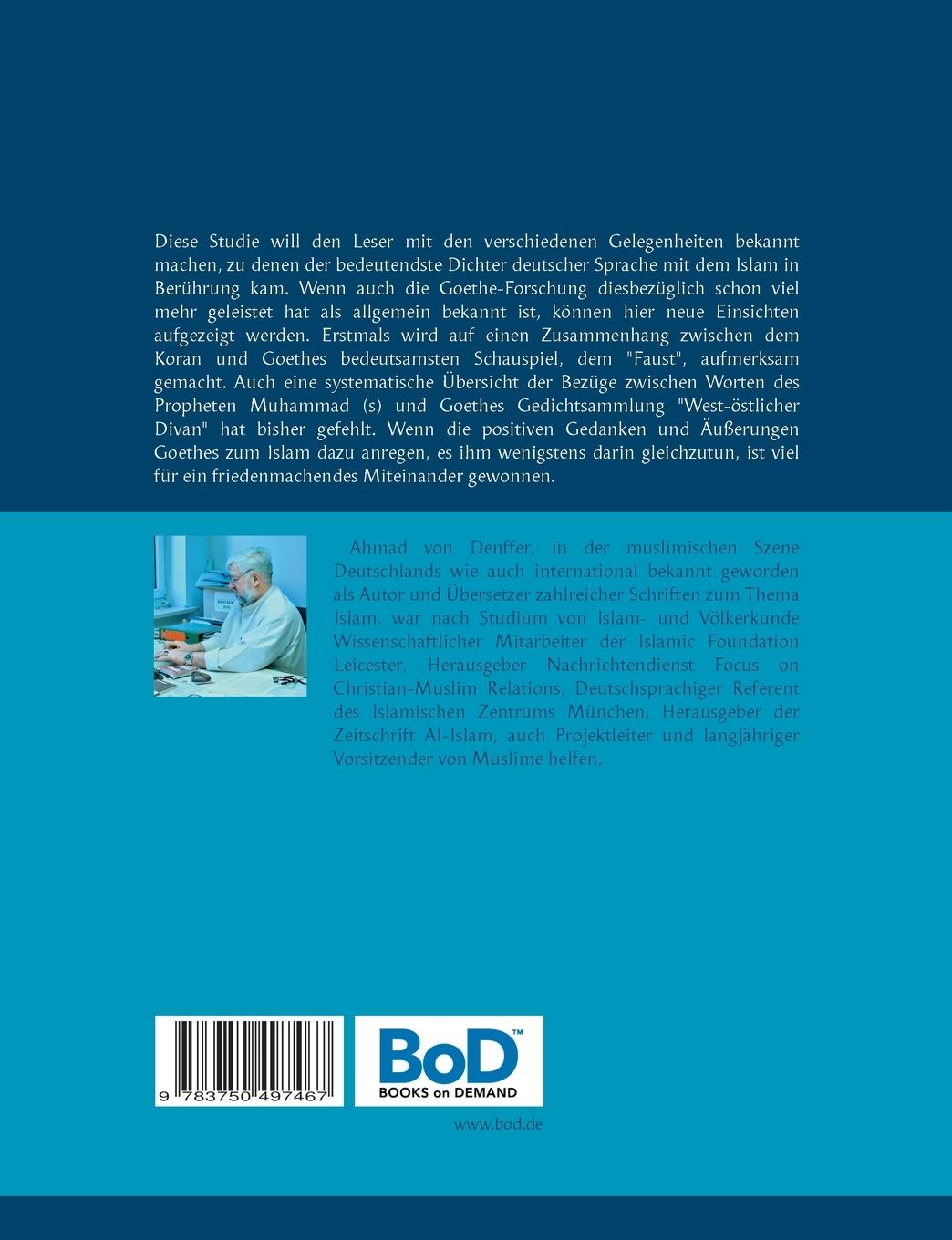 Rückseite: 9783750497467 | Der Islam und Goethe | Ahmad Von Denffer | Taschenbuch | 124 S. | 2020