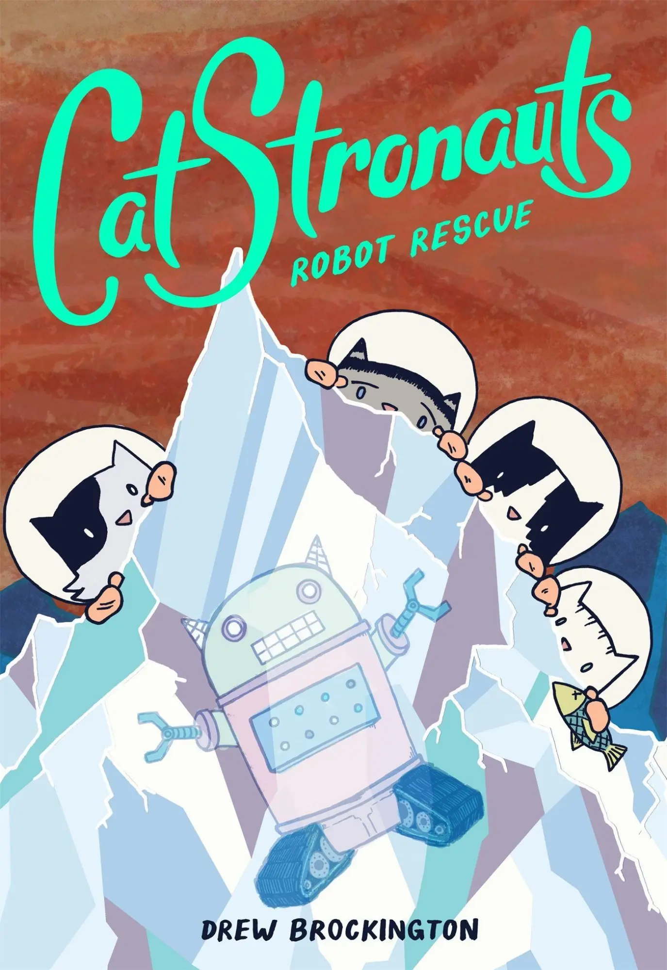 Cover: 9780316307567 | Catstronauts: Robot Rescue | Drew Brockington | Taschenbuch | Englisch