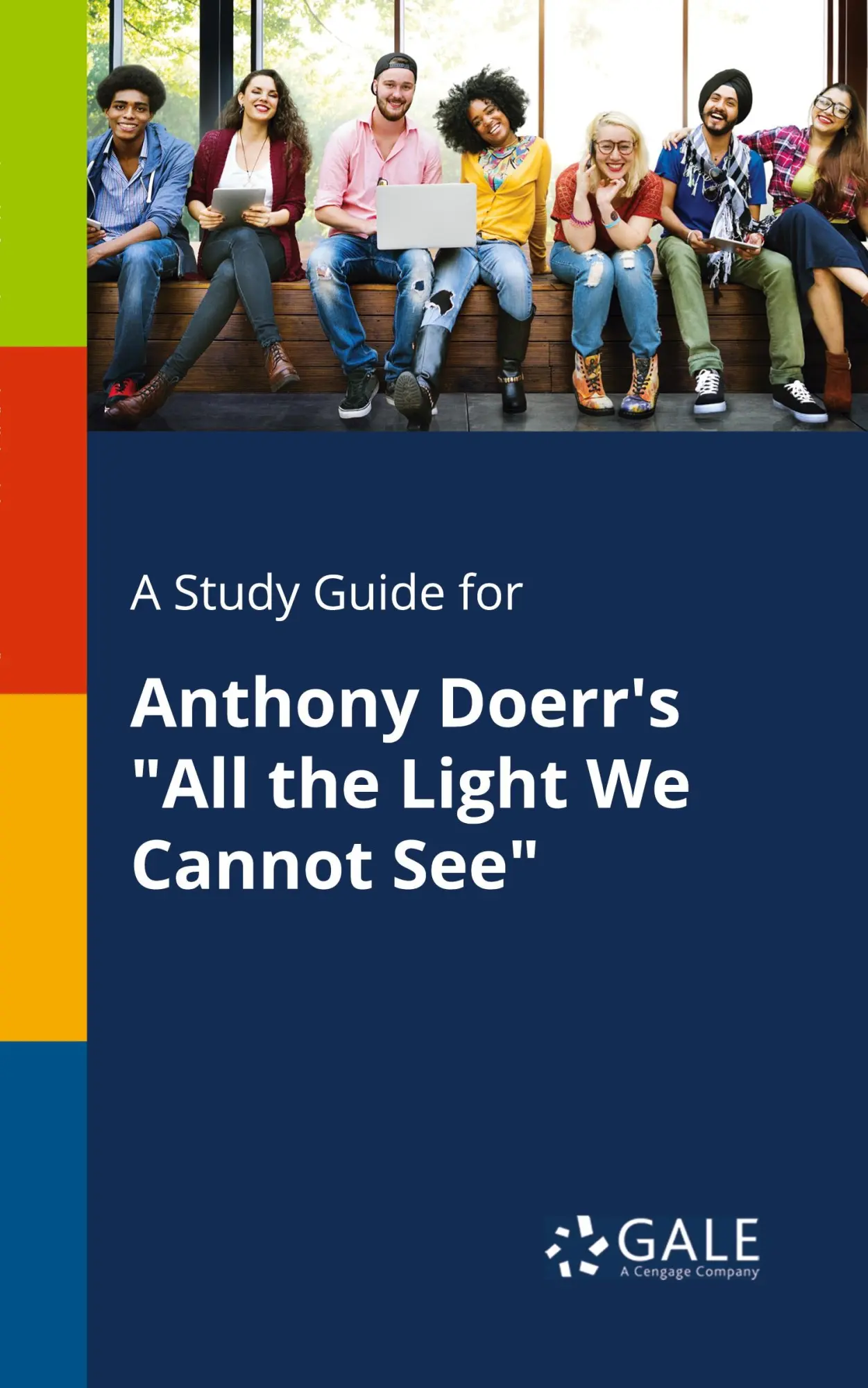 Cover: 9780270527667 | A Study Guide for Anthony Doerr's "All the Light We Cannot See" | Gale