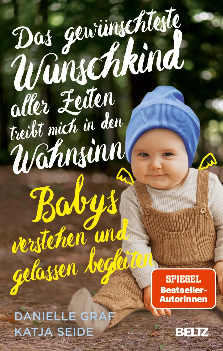 Cover: 9783407867667 | Das gewünschteste Wunschkind aller Zeiten treibt mich in den Wahnsinn